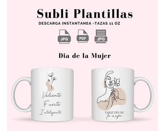 Modelo de caneca de sublimação para canecas de dia das mulheres com frase 11 oz Pdf jpg e png em duas versões