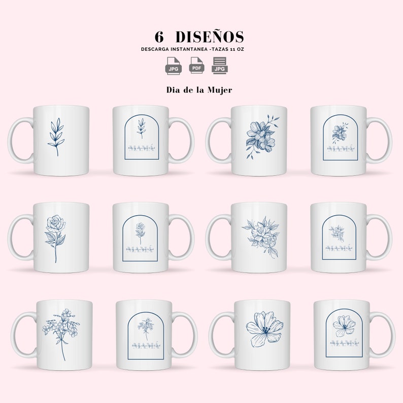 Pode incluir: Conjunto de seis canecas de cer&acirc;mica branca de 11 oz com desenhos florais azuis. As canecas apresentam diferentes ilustra&ccedil;&otilde;es florais, incluindo uma rosa &uacute;nica, um buqu&ecirc; de flores e uma flor &uacute;nica com folhas. O texto "D&iacute;a de la Mujer" est&aacute; impresso na parte superior da imagem.