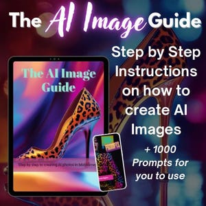 May include: A digital tablet displaying a guide on how to create AI images using Midjourney. The guide is titled "The AI Image Guide" and features a leopard print high heel shoe. A smartphone is shown next to the tablet, displaying a list of AI image prompts.