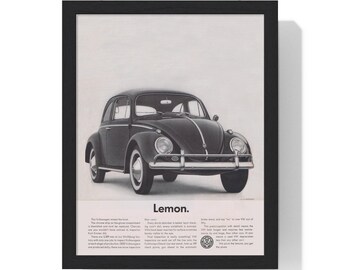 1960 VW Beetle Ad named Lemon Gallery printed, Vertical Frame available in the following sizes, 11X14, 16X20 and 18X24.