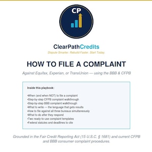 Może przedstawiać: Biały dokument zatytułowany "HOW TO FILE A COMPLAINT" przeciwko Equifax, Experian lub TransUnion. Dokument zawiera informacje o procedurach składania skarg i szablonach. Logo ClearPath Credits znajduje się u góry.