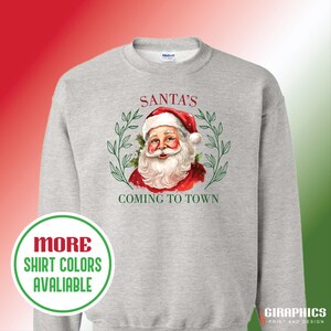 Santa&#39;s Coming to Town Shirt: Retro Xmas Tee