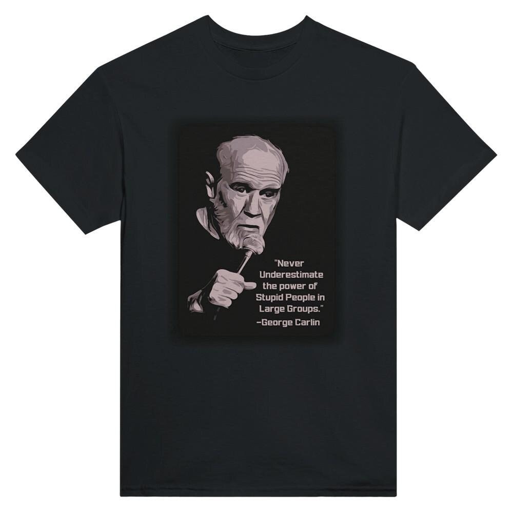 George Carlin Quote - Nino Ts - Heavyweight Unisex Crewneck T-shirt |  Gildan® 5000, image size:1000x1000
