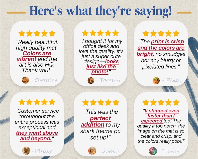 May include: Image featuring customer reviews with text: "Really beautiful, high quality mat. Colors are vibrant..." and "The print is crisp and the colors are bright..." The reviews are on white speech bubbles with gold stars.
