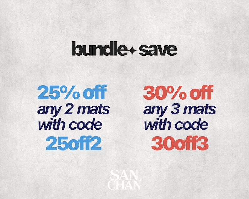 Może przedstawiać: Grafika z tekstem "bundle save" w kolorze czarnym. Pokazane są dwie oferty rabatowe: 25% zniżki na 2 maty z kodem 25off2 i 30% zniżki na 3 maty z kodem 30off3. Tekst "SAN CHAN" znajduje się na dole grafiki.