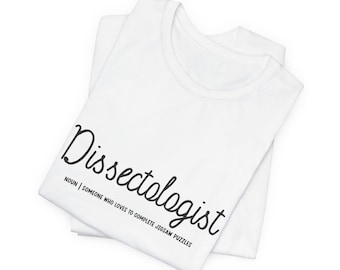 T-shirt dissectologue : cadeau pour amateur de casse-tête, t-shirt pour amateur