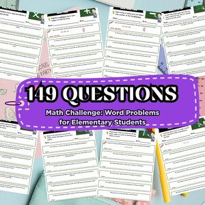 Puede incluir: Hojas de trabajo para estudiantes de primaria, con problemas matemáticos. Las hojas de trabajo son blancas con encabezados verdes y texto negro. Una pancarta morada muestra "149 QUESTIONS" y "Math Challenge: Word Problems for Elementary Students."