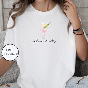 Dirty Martini Shirt, Tini Time Tank, Bachelorette Group Shirt, Bartender Shirt, Funny Cocktail Shirt, Gift for Martini Lover, Gift for Her