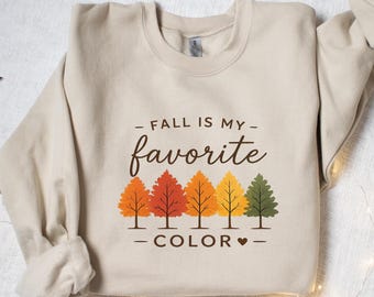 Fall Leaves Sweatshirt for Women Fall Sweater Colorful Leaf Shirt Fall is my Favorite Color Crewneck Fall Lover Gift Thanksgiving Sweater