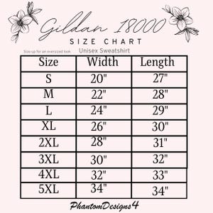 May include: Size chart for Gildan 18000 unisex sweatshirts. The chart shows sizes S through 5XL with corresponding width and length measurements in inches.