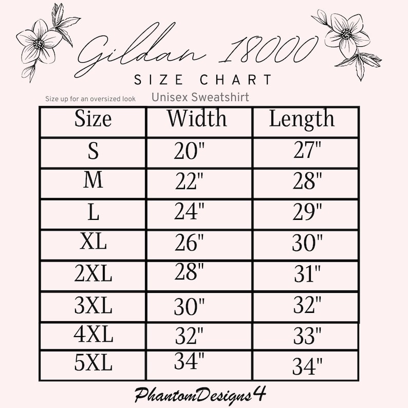 May include: Size chart for Gildan 18000 unisex sweatshirts. The chart shows sizes S through 5XL with corresponding width and length measurements in inches.