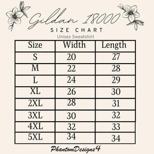 May include: A size chart for Gildan 18000 unisex sweatshirts. The chart shows the width and length measurements in inches for sizes S through 5XL.