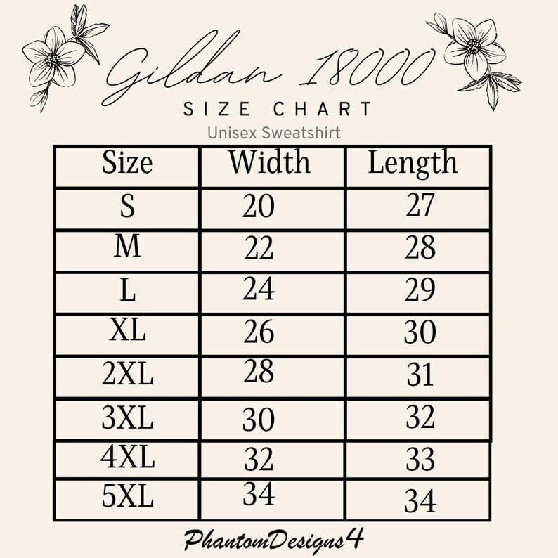 May include: A size chart for Gildan 18000 unisex sweatshirts. The chart shows the width and length measurements in inches for sizes S through 5XL.