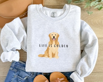 Cute Golden Retriever Sweatshirt Golden Retriever Gift for Golden Mom Crewneck Life is Golden Sweater Golden Retriever Mom Sweater Gold Dog