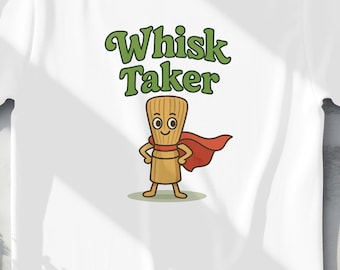 Whisk Taker Matcha T-Shirt | Funny Matcha Lover Pun Tee | Cute Chasen Superhero Shirt | Tea Lover Gift for Matcha Enthusiasts