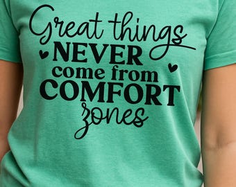 Great Things Never Come From Comfort Zones Tank Top | Motivational Fitness Shirt | Inspirational Gym Wear | Empowerment Tee for Women