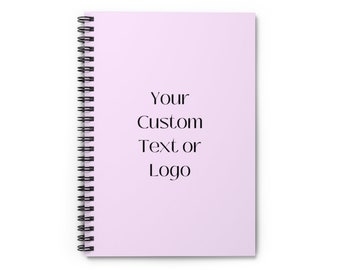 Custom Spiral Notebook, Personalized Notebook, Custom Journal, Personalized Diary