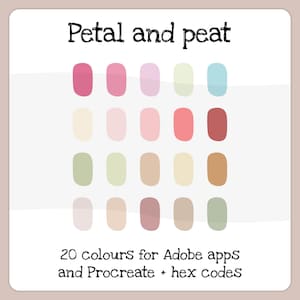 Petal and peat, a colour palette of 20 swatches in botanical tones for Adobe apps, and Procreate - includes hex codes (digital download)