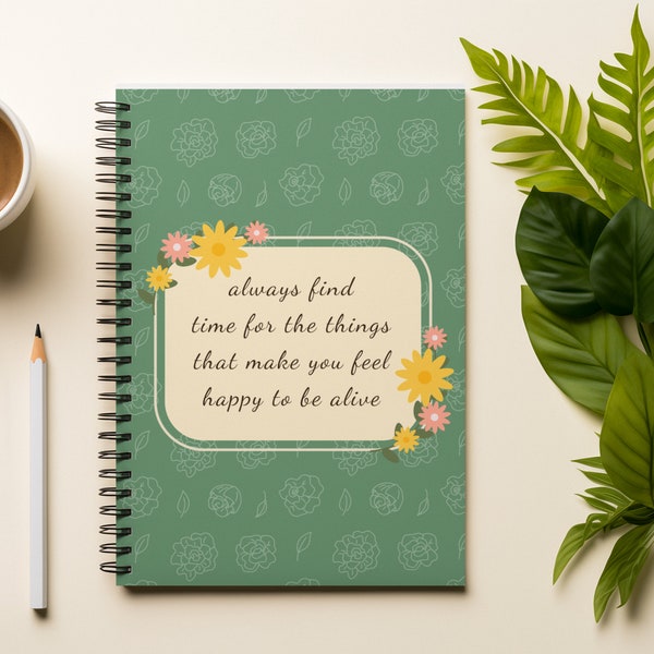 Find Time To Feel Alive - Mental Health Awareness Spiral Notebook - Ruled Lines - Organization - Inspirational Quotes - Motivational Quotes