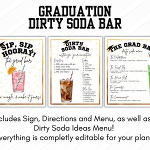 May include: A set of three printable signs for a graduation dirty soda bar. The signs include a menu, directions, and a list of soda ideas. The signs are decorated with gold frames and illustrations of soda drinks.
