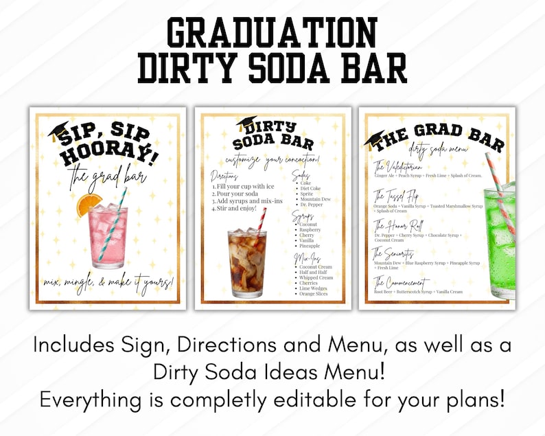 May include: A set of three printable signs for a graduation dirty soda bar. The signs include a menu, directions, and a list of soda ideas. The signs are decorated with gold frames and illustrations of soda drinks.