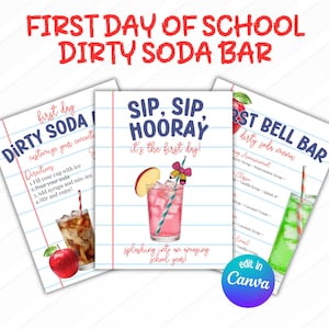 May include: Three printable signs for a First Day of School Dirty Soda Bar. The designs feature notebook paper backgrounds with red and blue lines, red apple illustrations, and text including Sip, Sip, Hooray, it's the first day, and Dirty Soda Bar.