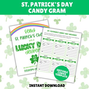 May include: Two printable St. Patrick's Day Candy Gram templates. One features a rainbow and the text "send St. Patrick's cheer with a Lucky Day delivery." The other is a fill-in-the-blank form with the text "St. Patrick's Lucky Day Delivery."