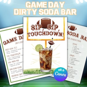 Könnte beinhalten: Ein Set aus drei druckbaren Schildern für eine Game Day Dirty Soda Bar mit Football-Grafiken, dem Text Sip Sip Touchdown und Listen für Soda, Sirup und Mix-ins. Das mittlere Schild zeigt ein Glas Soda mit einer Limettenscheibe.