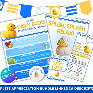 May include: A collection of printable teacher appreciation materials featuring a yellow rubber duck theme. Includes signs, door hangers, and a round sticker with the text "Splish, Splash, Relax!" and "Lucky Ducks".