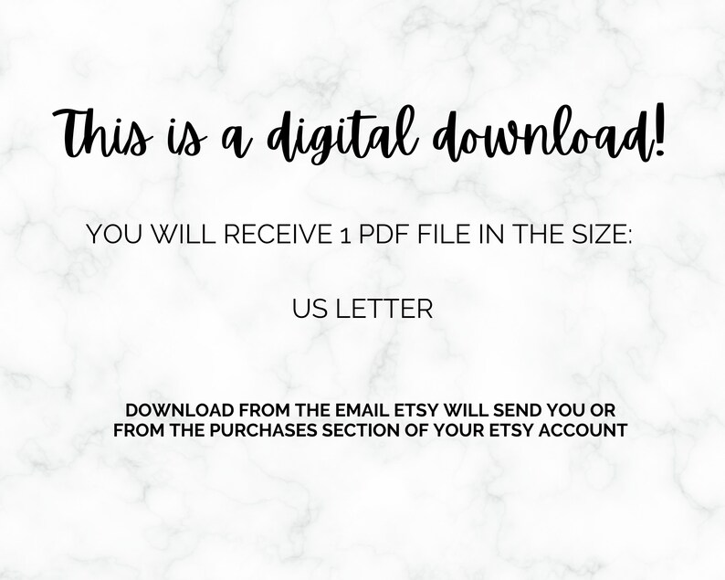 Puede incluir: Texto sobre un fondo de m&aacute;rmol blanco que dice "&iexcl;Esto es una descarga digital! Recibir&aacute;s 1 archivo PDF en el tama&ntilde;o: US Letter Descarga desde el correo electr&oacute;nico que Etsy te enviar&aacute; o desde la secci&oacute;n de compras de tu cuenta de Etsy."