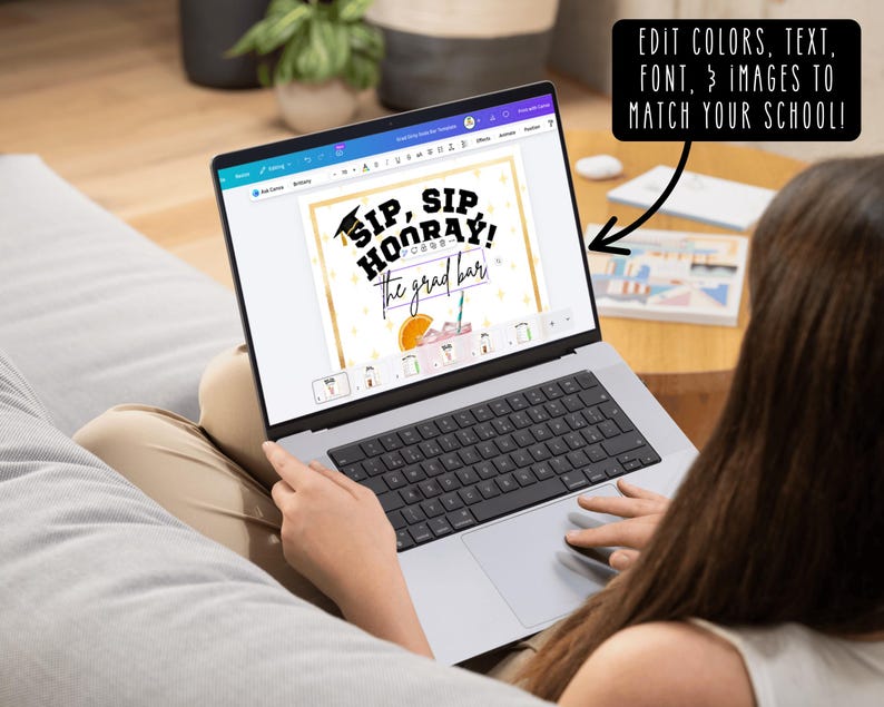 May include: A laptop displaying a graduation-themed design with the text "SIP, SIP HOORAY!" and "The grad bar." The screen also shows the words "EDIT COLORS, TEXT, FONT, & IMAGES TO MATCH YOUR SCHOOL!"