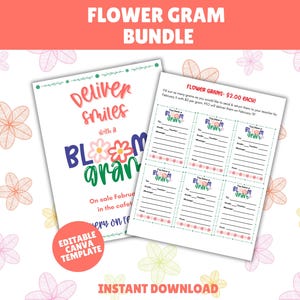 May include: A white printable "Flower Gram" bundle with the text "Deliver smiles with a BLOOM gram". The bundle includes a template and a sheet of pre-made grams. The words "Editable Canva Template" are also visible.