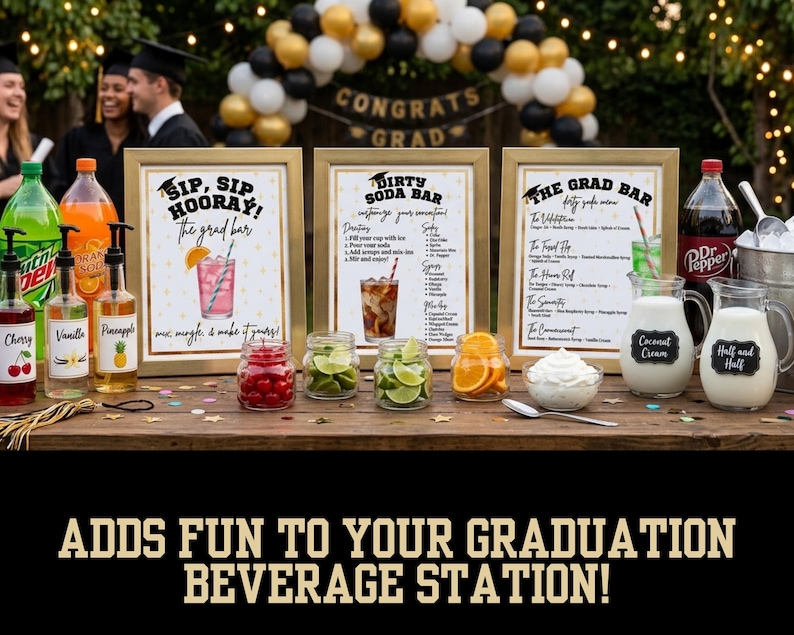 May include: A graduation party beverage station with framed drink menus, syrups, and garnishes. Includes jars of cherries, limes, and oranges, plus cream and half-and-half. Bottles of soda and a Dr. Pepper bottle are also visible.