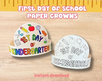 Printable First Day of School Paper Crown, Kids Coloring Craft, Beginning of Year Activity for Homeschool, Daycare, Preschool, Elementary