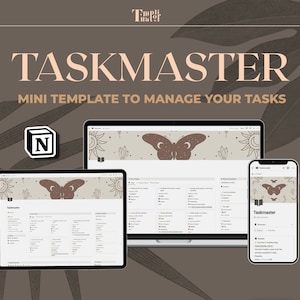 May include: A screenshot of a computer screen displaying a web page with a task management template. The template is called "Taskmaster" and features a butterfly design with a sun and moon. The template is designed for use with the note-taking app Notion.