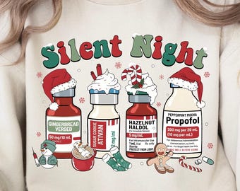 Silent Night Christmas Sweatshirt: Funny Christmas Shirt, Nurse Christmas Sweatshirt, Medical Holiday Shirt
