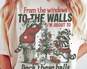 T-shirt de Noël Comfort Colors® des fenêtres aux murs : je suis sur le point de décorer ces salles, chemise de Noël unisexe amusante