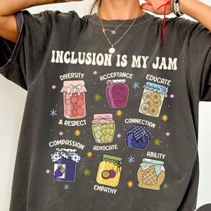 Inclusion is My Jam Comfort Colors® Shirt, Autism Awareness Tee, Special Education Teacher Shirt, Neurodiversity Tshirt, Mental Health Shirt