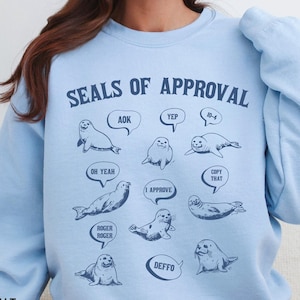 Seals of Approval Sweatshirt, Retro Vintage Seal Shirt, Unisex Sweatshirt, Funny Graphic Sweatshirt, Humorous Sarcastic Seal Sweatshirt