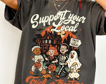 Support Your Local Trick or Treaters Comfort Colors® Shirt, Retro Halloween Shirt, Vintage Halloween, 50's Halloween Nostalgia Graphic Tee