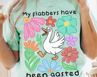 My Flabbers Have Been Gasted Comfort Colors® T-Shirt, Funny Retro Goose Shirt, Sarcastic Shirt, Graphic Tee, Funny Quotes Shirt, Funny Gift