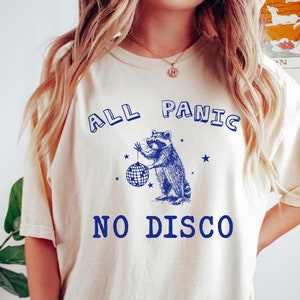 All Panic No Disco Colors® T-Shirt, Vintage Raccoon Tshirt, Funny Mental Health Shirt, Retro Graphic Tee, Funny Gift, Aesthetic Tshirt