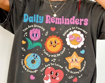 Daily Reminders Comfort Colors® T-Shirt, Motivational Kindness Shirt, Retro Mental Health Shirt, Women's Floral Positivity Tee, Affirmations