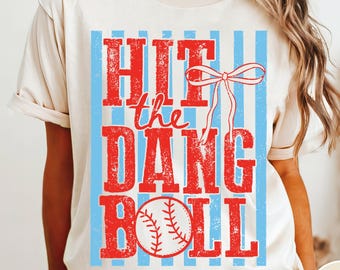 Hit the Dang Ball Comfort Colors® T-Shirt, Trendy Baseball Tee, Women's Baseball Shirt, Baseball Mom Shirt, Game Day Tee