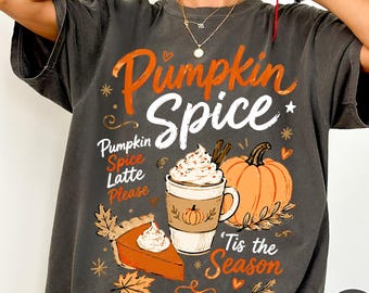 Pumpkin Spice Comfort Colors® T-Shirt, Cute Fall Tee, Tis the Season Gift For Her, Funny Autumn Shirt, Oversized Fall Lover Tee