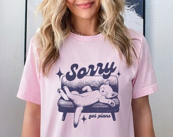 Sorry Got Plans Shirt, Funny Cat Shirt, Cat Lover, Lazy Tshirt, Retro Tshirt, Vintage Shirt, Mental Health Shirt, Meme T Shirt, Relaxing
