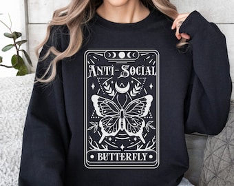 Anti-Social Butterfly Tarot Card Sweatshirt, Anxiety Shirt, Mental Health Sweatshirt, Trendy Shirt, Tarot Card Sweatshirt, Sarcastic Shirt