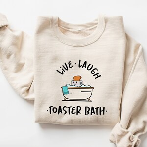 Toaster Bath Sweatshirt, Dark Humor Sweatshirt, Funny Shirts, Humorous Sweater, Graphic Shirt, Gift for Her, Sarcastic Sweatshirt, Toast