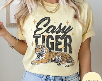 Easy Tiger Comfort Colors® T-Shirt, Trendy Retro Tiger Shirt, Boho Hippie Shirt, Vintage Oversized Tee, Tiger Aesthetic Graphic Tee