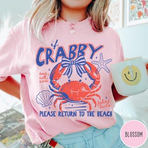 Camiseta Comfort Colors® "If Crabby Please Return To The Beach", Camiseta retrô com estampa litorânea, Camiseta divertida para praia, Camiseta com estampa de verão, Presente para amantes da praia Blossom